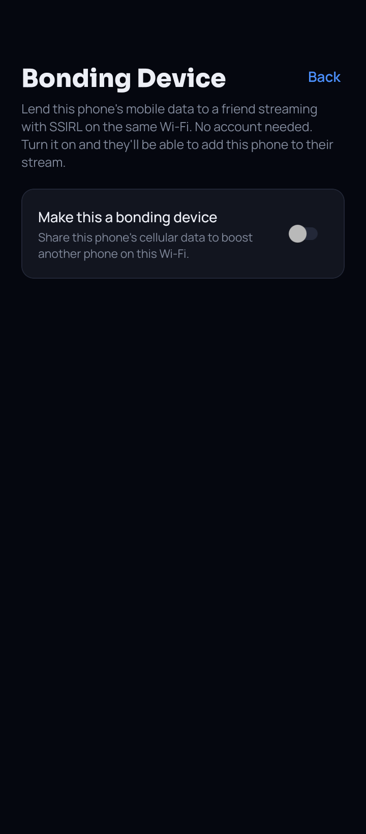The bonding screen as it appears without an account: an explanation of lending mobile data to a friend, and one switch reading make this a bonding device